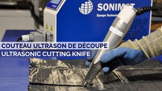 Couteau ultrason de découpe  SONIMAT – EUROPE TECHNOLOGIES [upl. by Ahsitam]