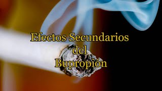 Efectos Secundarios del Bupropión [upl. by Kola]