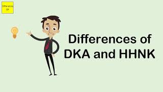 Differences of DKA and HHNK [upl. by Ateuqahs701]