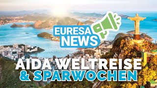 AIDA News Weltreise 2024 und Sparwochen [upl. by Otrebogad279]