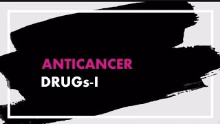 Anticancer drugs I [upl. by Pasahow]