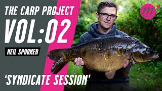 SYNDICATE SESSION with Neil Spooner  THE CARP PROJECT  VOL02  Mainline Baits Carp Fishing TV [upl. by Pendergast736]