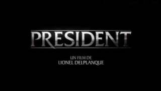 Président  Teaser 1 [upl. by Arakat330]