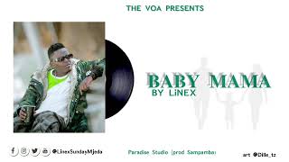 Linex  Baby Mama  Official Audio [upl. by Main]