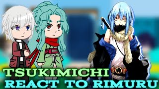 tsukimichi react to rimuru tempest AU  GCRV  TENSURAFULL VERSION [upl. by Ennyleuqcaj]