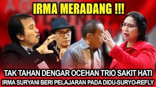 Irma Meradang ‼️ Tak Tahan Dengar Ocehan Trio Sakit Hati Irma Beri Pelajaran Pada DiduSuryoRefly [upl. by Wilfrid]