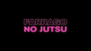 Farrago  No Jutsu Lenske006 [upl. by Myrna371]