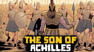 The Son of Achilles Goes to Troy NeoptolemusPyrrhus  The Trojan War Saga Ep 32 See U in History [upl. by Arrekahs]