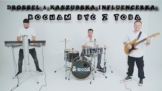 Drossel amp Kaszubska Influencerka  Kocham być z Tobą VideoOfficial [upl. by Patnode595]