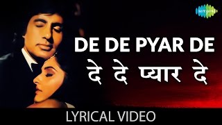 De De Pyaar De with lyrics  दे दे प्यार दे गाने के बोल  Sharaabi  Amitabh BachanJaya Prada [upl. by Sira]