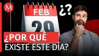 ¿Qué significa un año bisiesto Esto sabemos sobre el 29 de febrero [upl. by Ennovart]