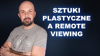 Sztuki Plastyczne a Remote Viewing [upl. by Auqinat]