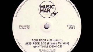 RHYTHM DEVICE ACID ROCK FRANCE VERSION [upl. by Agnola]