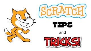 Scratch Tips and Tricks [upl. by Feigin]