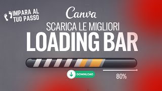 Ho trovato le MIGLIORI Loading Bar su Canva⏳💻 [upl. by Auqinom792]