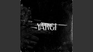 Yargi [upl. by Casey]