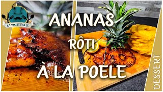 Ananas rôti à la poêle spécial peu de matériel [upl. by Brandy]