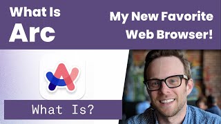 What Is Arc  A Deep Dive Into My Favorite Web Browser [upl. by Aseeram]