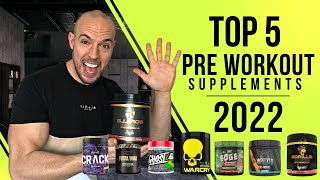 TOP 5 PRE WORKOUT SUPPLEMENTS 2022 [upl. by Aelahs]