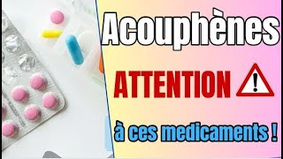 Acouphènes et médicaments a éviter [upl. by Haywood]