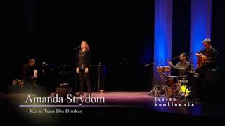 Amanda Strydom  Kerse Teen Die Donker live [upl. by Domela301]