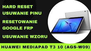 Hard reset  ustawienia fabrycznie i omijanie blokady Google FRP w Huawei Mediapad T3 10 AGSW09 [upl. by Ehsrop]