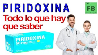 PIRIDOXINA Para qué Sirve usos y todo lo que hay que saber ¡Es muy segura👨‍🔬💊 [upl. by Ecraep]