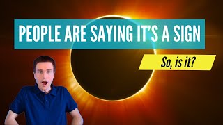 What Does The Solar ECLIPSE of April 8th Mean [upl. by Aisena]