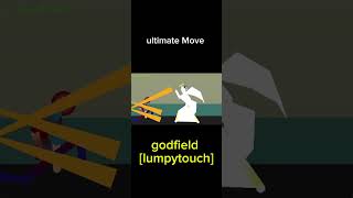 Ultimate Move godfield Lumpytouch shorts [upl. by Ahseneuq]