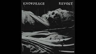 Knowpeace  Revolt [upl. by Gellman]