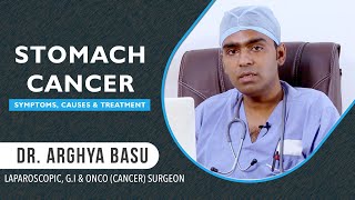 পাকস্থলীর ক্যান্সারলক্ষণ ও চিকিৎসা  Stomach cancer Symptoms causes amp Treatment By Dr Arghya Basu [upl. by Hseham]