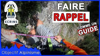 POSER UN RAPPEL avec les Guides des Écrins  Alpinisme Escalade Terrain daventure [upl. by Airamas942]