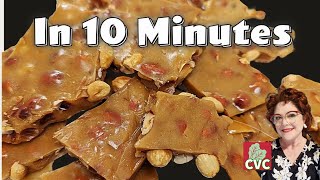 10 Minute Peanut Brittle  Old Fashioned Country Cooking  Tastes Like Mamas [upl. by Katzir120]