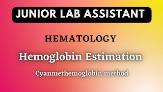 Hematology  Hemoglobin estimation method  Cyanmethhemoglobin method  JLA class 24 [upl. by Redwine]