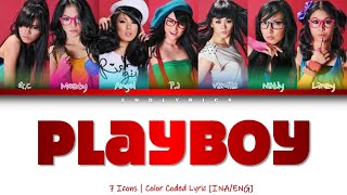 7 Icons  Playboy Color Coded LyricsLirik INAENG [upl. by Rhoades]