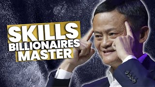 10 Skills That Billionaires Master [upl. by Edya]