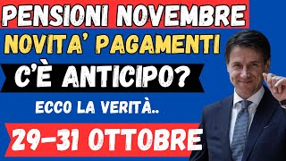 PENSIONI NOVEMBRE ANTICIPI CONFERMATI NUOVE DATE PAGAMENTI ESATTE PER OGNI CATEGORIA [upl. by Ycnuahc895]