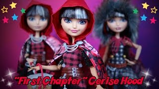 Ever After High  quotFirst Chapterquot Cerise Hood [upl. by Lux]