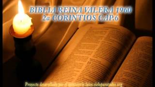 Biblia HabladaBIBLIA REINA VALERA 1960 2a CORINTIOS CAP 6 [upl. by Miguel]