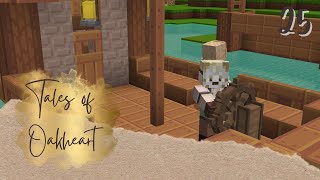 A Builders Return Tales of Oakheart Part 25 [upl. by Selinda221]