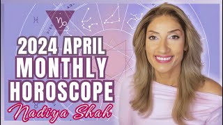 ♑️ Capricorn April 2024 Astrology Horoscope by Nadiya Shah [upl. by Nairret]