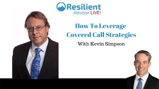 How To Leverage Covered Call Strategies With Kevin Simpson EP121 [upl. by Betthezel961]