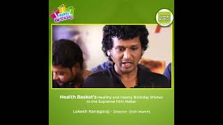 Happy Birthday Lokesh Kanagaraj  Health Basket  Birthday Wishes [upl. by Gnirol]