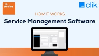 How Service Management Software Works  Clik Service [upl. by Nivrehs]