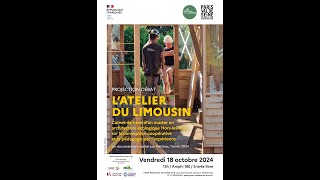 L ATELIER DU LIMOUSIN Conférence  Débat [upl. by Kano505]