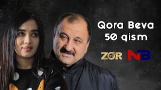 Qora Beva 50qismmilliy serial  Кора Бева 50 кисм миллий сериал [upl. by Latouche]