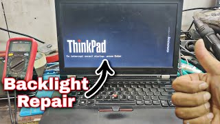 LENOVO THINKPAD T430 NO BACKLIGHT  HOW TO REPAIR [upl. by Solrak]