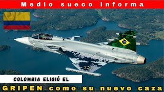 Colombia ELIGIÓ el GRIPEN como su nuevo caza ¿segundo operador del F39 en América [upl. by Pessa842]