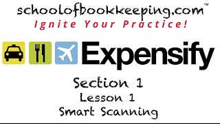 Expensify Section 1 Lesson 1 Smart Scanning [upl. by Aihsened759]