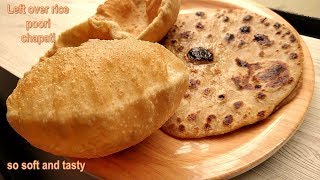 Left over rice poori  chapati and roti  3 in 1 Best breakfast recipe [upl. by Mehitable793]